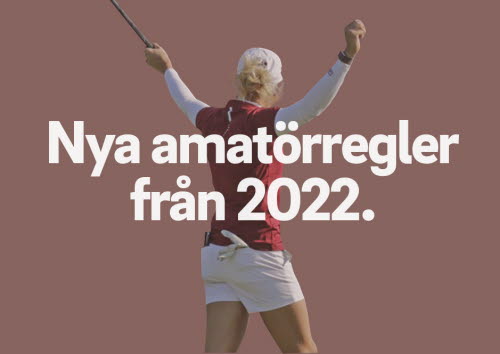 Nya amatörregler gäller från 2022.