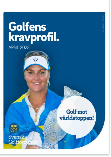 Framsida på Golfens kravprofil. Anna Nordqvist håller i Solheim Cup-pokalen, med en svensk flagga om axlarna.